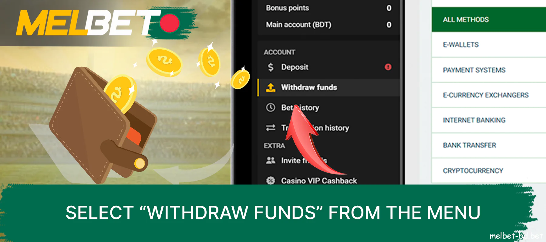 Select Withdraw Funds from the left menu on the Melbet website