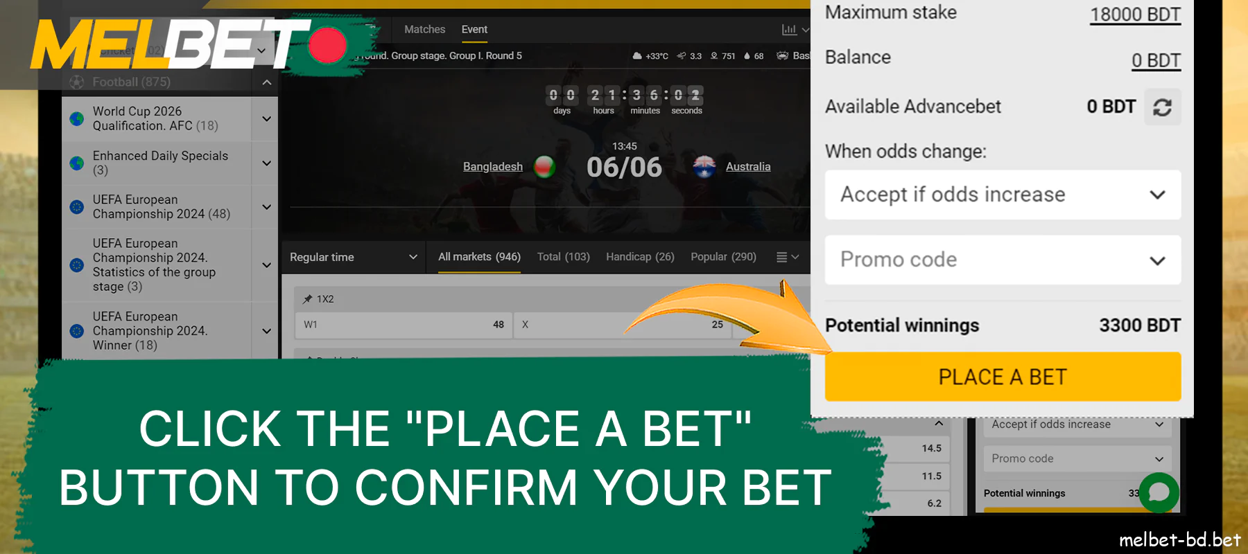 Click the Bet button to confirm your bet on the betting slip at Melbet