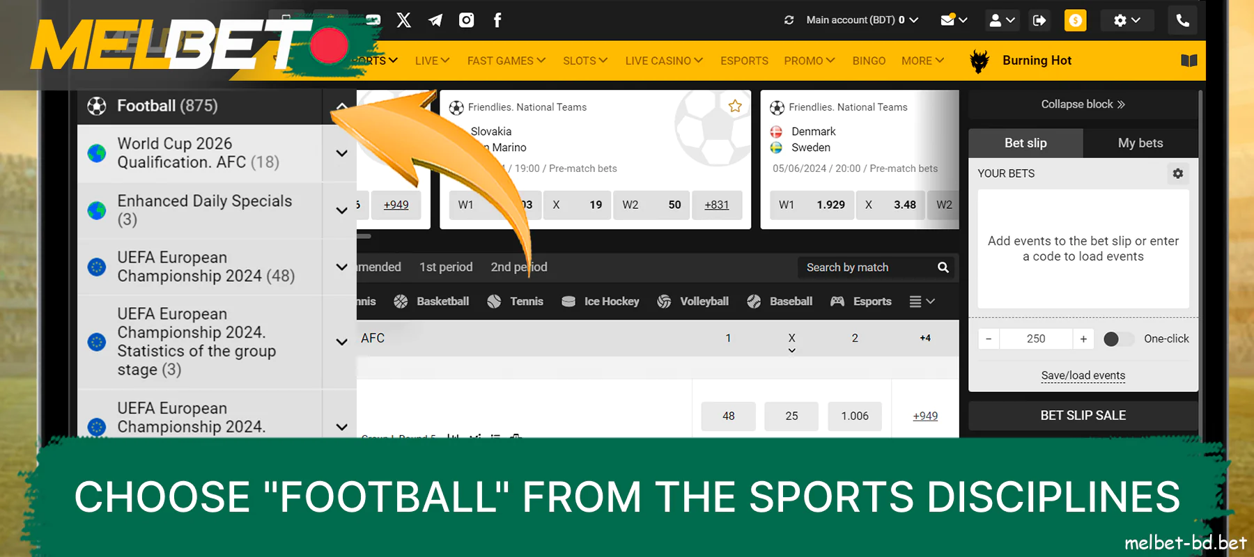 From the menu on the left side of the Melbet site, select Football from the available sports disciplines