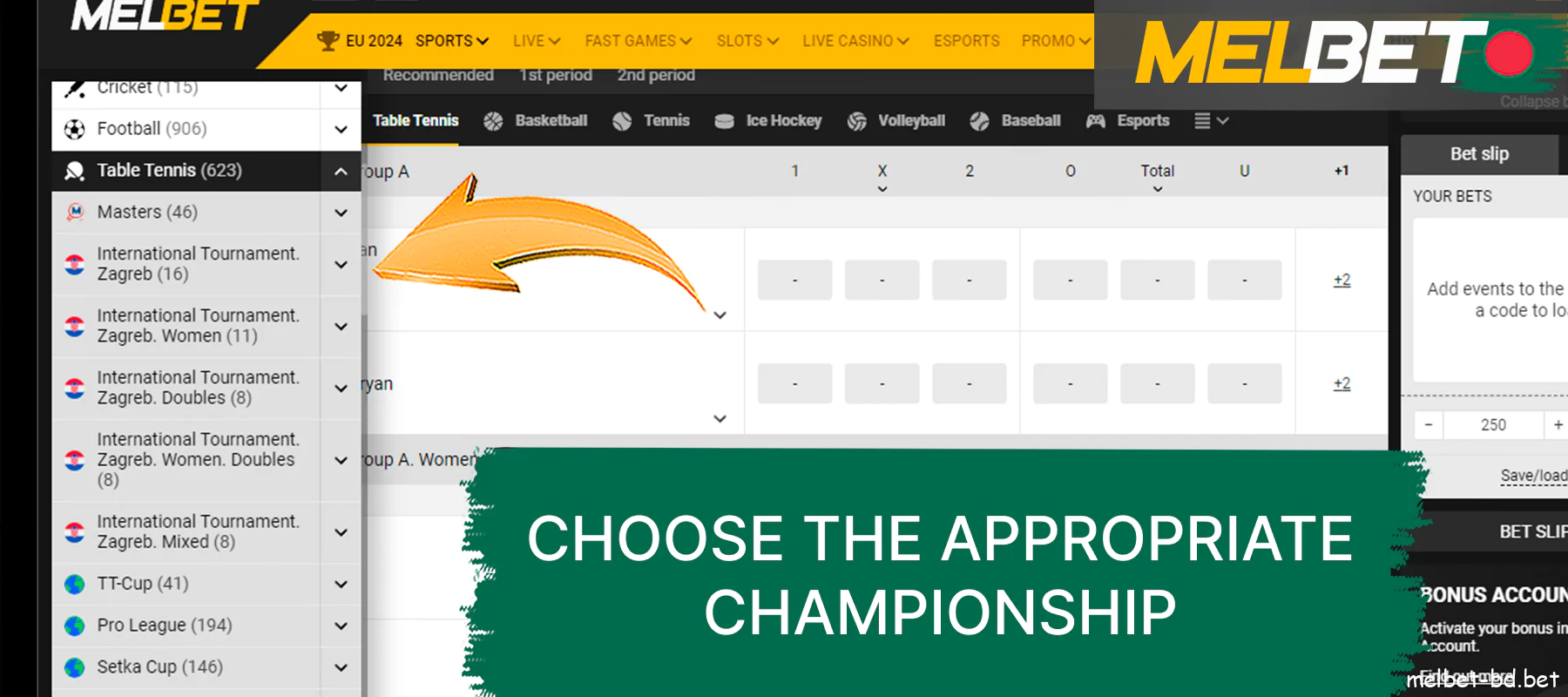 Choose the appropriate championship you want to bet on Melbet