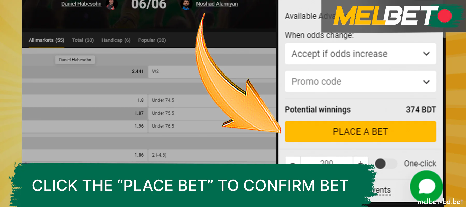 In Melbet, click the Place Bet button to confirm your bet.