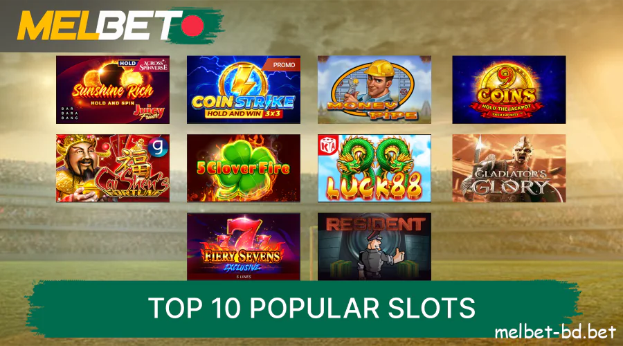 Top 10 popular slots on the Melbet site for Bangladeshi players